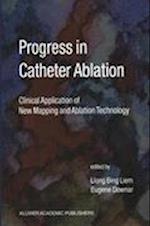 Progress in Catheter Ablation