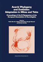 Acarid Phylogeny and Evolution: Adaptation in Mites and Ticks