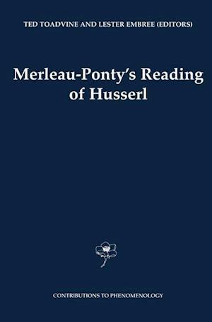 Merleau-Ponty's Reading of Husserl