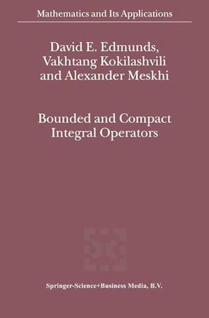 Bounded and Compact Integral Operators