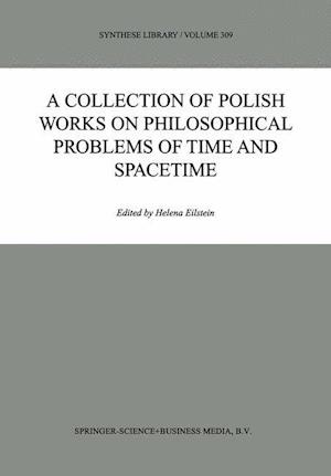 A Collection of Polish Works on Philosophical Problems of Time and Spacetime