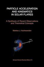 Particle Acceleration and Kinematics in Solar Flares
