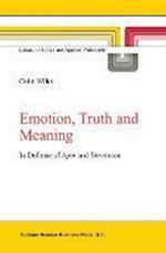 Emotion, Truth and Meaning