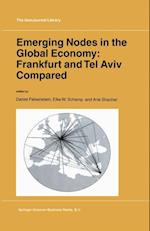 Emerging Nodes in the Global Economy: Frankfurt and Tel Aviv Compared