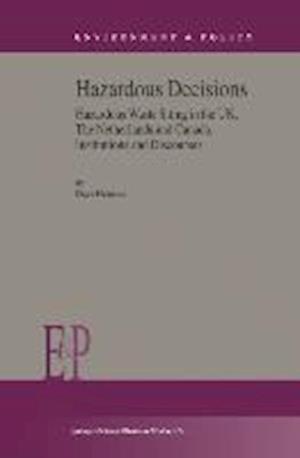 Hazardous Decisions