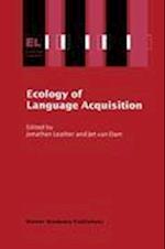 Ecology of Language Acquisition