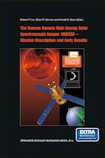 The Reuven Ramaty High Energy Solar Spectroscopic Imager (RHESSI) - Mission Description and Early Results