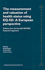 The Measurement and Valuation of Health Status Using EQ-5D: A European Perspective