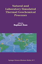 Natural and Laboratory Simulated Thermal Geochemical Processes