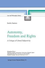 Autonomy, Freedom and Rights