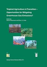 Tropical Agriculture in Transition — Opportunities for Mitigating Greenhouse Gas Emissions?