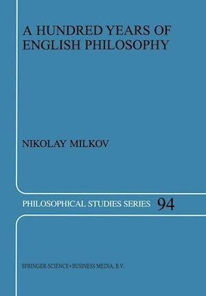 A Hundred Years of English Philosophy