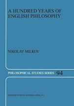 A Hundred Years of English Philosophy