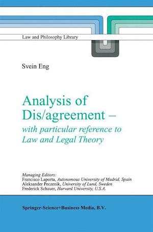 Analysis of Dis/agreement - with particular reference to Law and Legal Theory