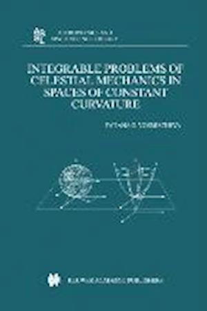 Integrable Problems of Celestial Mechanics in Spaces of Constant Curvature