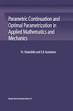 Parametric Continuation and Optimal Parametrization in Applied Mathematics and Mechanics