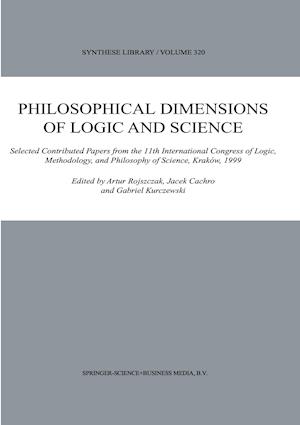 Philosophical Dimensions of Logic and Science