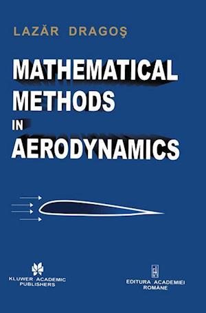 Mathematical Methods in Aerodynamics