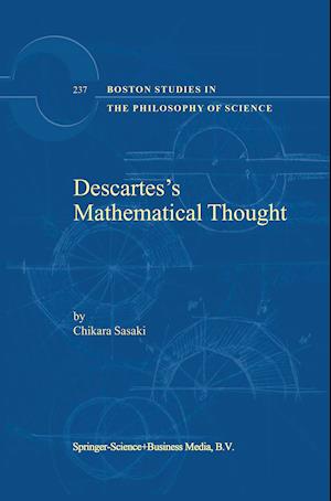 Descartes’s Mathematical Thought