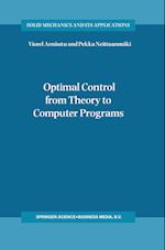 Optimal Control from Theory to Computer Programs