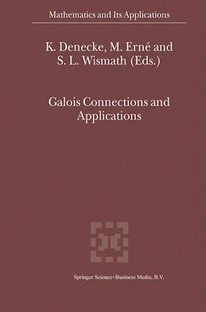 Galois Connections and Applications