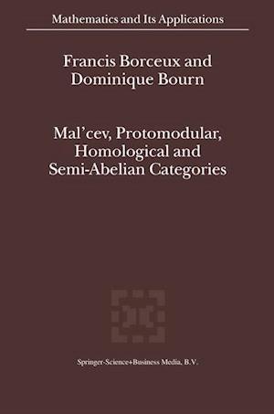 Mal'cev, Protomodular, Homological and Semi-Abelian Categories