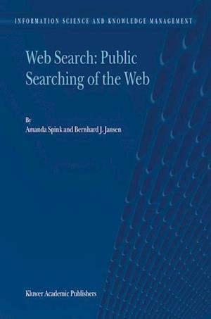 Web Search: Public Searching of the Web