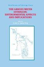 The Ganges Water Diversion: Environmental Effects and Implications