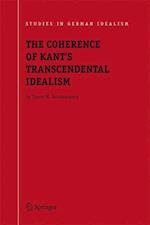 The Coherence of Kant's Transcendental Idealism