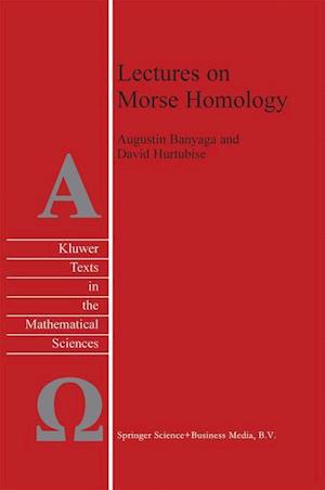 Lectures on Morse Homology