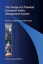 The Design of a Practical Enterprise Safety Management System