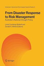 From Disaster Response to Risk Management