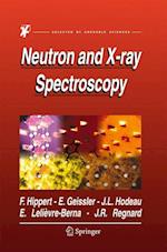 Neutron and X-ray Spectroscopy