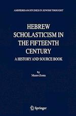 Hebrew Scholasticism in the Fifteenth Century