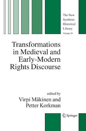 Transformations in Medieval and Early-Modern Rights Discourse