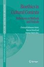 Bioethics in Cultural Contexts