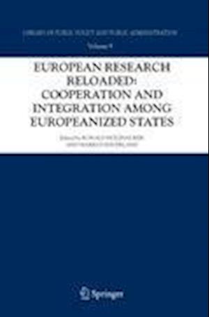 European Research Reloaded: Cooperation and Integration among Europeanized States