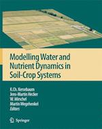 Modelling water and nutrient dynamics in soil-crop systems