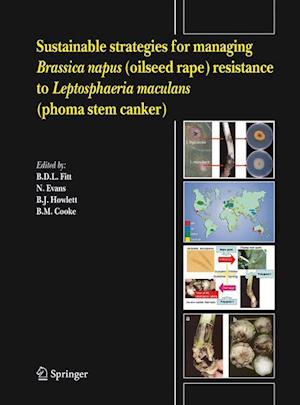 Sustainable strategies for managing Brassica napus (oilseed rape) resistance to Leptosphaeria maculans (phoma stem canker)