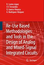 Reuse-Based Methodologies and Tools in the Design of Analog and Mixed-Signal Integrated Circuits
