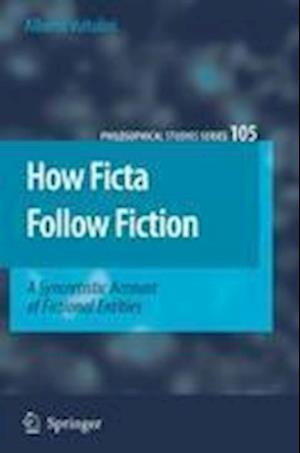 How Ficta Follow Fiction