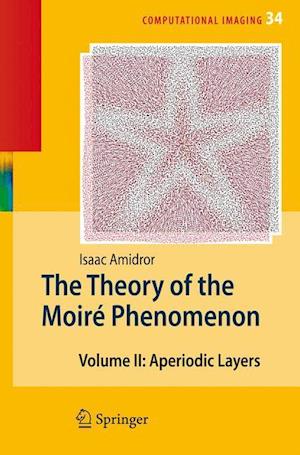 The Theory of the Moiré Phenomenon