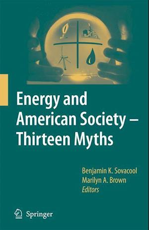 Energy and American Society – Thirteen Myths