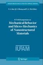 IUTAM Symposium on Mechanical Behavior and Micro-Mechanics of Nanostructured  Materials