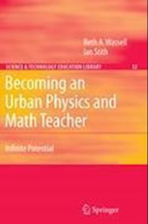 Becoming an Urban Physics and Math Teacher