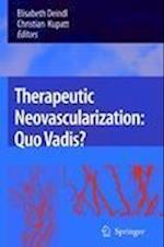 Therapeutic Neovascularization – Quo vadis?