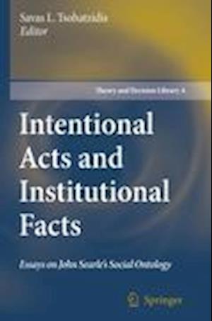 Intentional Acts and Institutional Facts