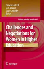 Challenges and Negotiations for Women in Higher Education