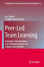 Peer-Led Team Learning: Evaluation, Dissemination, and Institutionalization of a College Level Initiative