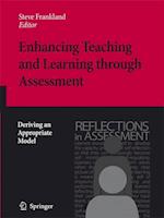 Enhancing Teaching and Learning through Assessment